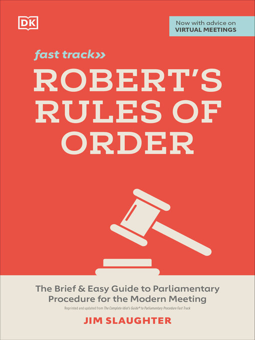 Title details for Robert's Rules of Order Fast Track by Jim Slaughter - Available